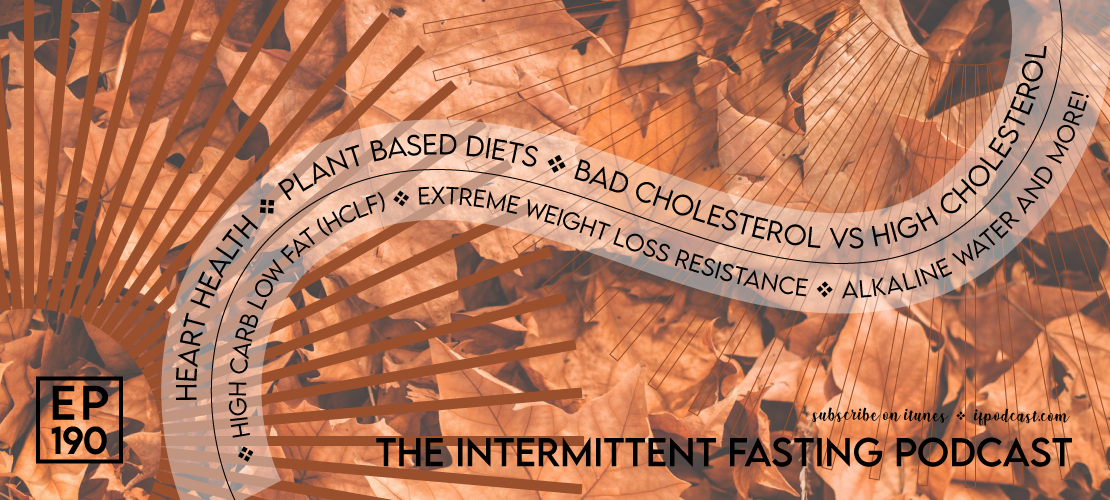 The Intermittent Fasting Podcast Episode